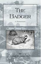 The Badger: A Monograph by Alfed E. Pease (Hardback Edition)
