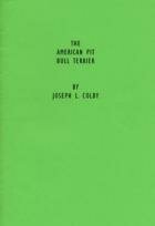 The American Pit Bull Terrier by Joseph L. Colby