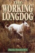 The Working Longdog by Frank Sheardown