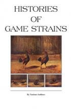 HISTORIES OF GAME STRAINS by Various Authors (Hardback Edition)