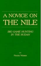 A Novice On The Nile By Frank Weber