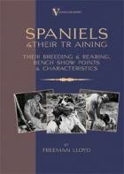 Spaniels and their Training - Breeding, Rearing, Show Points etc