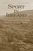 Sport In Ireland By W. Barry (Hardback Edition)