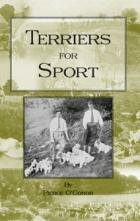 Terriers For Sport by Pierce O'Conor (Paperback Edition)